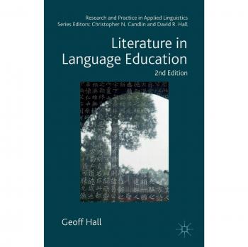 Literature in Language Education: Research and Practice in Applied Linguistics (Paperback)