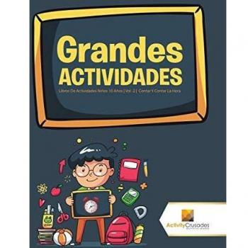 Libros de Actividades para Niños de 10 Años: Contar y Aprender la Hora - Volumen 2