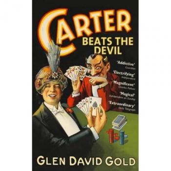 Carter Vence al Diablo - Novela de Glen David Gold