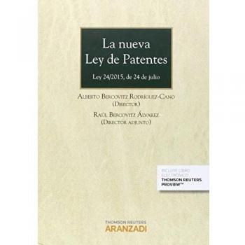 La nueva Ley de patentes: Ley 24/2015, de 24 de julio.: 797