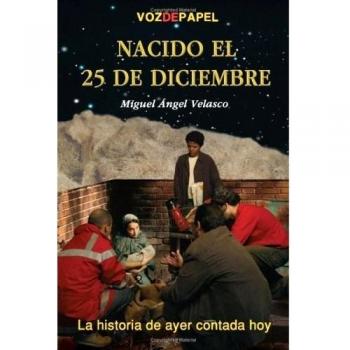 Nacido El 25 De Diciembre: la historia de ayer contada hoy