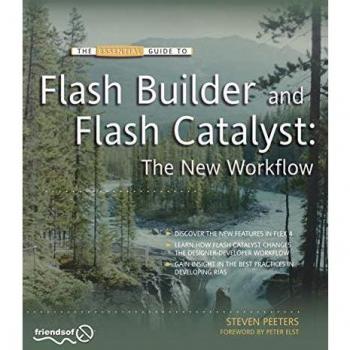 Guía Esencial de Flash Builder y Flash Catalyst por Steven Peeters: Nuevo Flujo de Trabajo