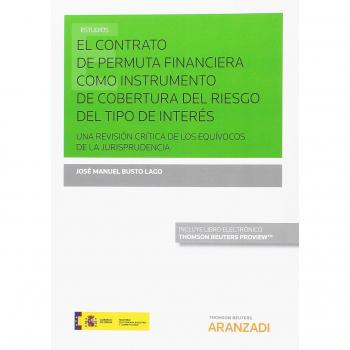 El contrato de permuta financiera como instrumento de cobertura del riesto del tipo de interés