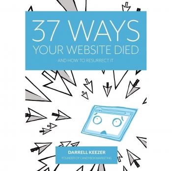 Guía Definitiva: 37 Formas en que Tu Sitio Web Fracasó y Cómo Resucitarlo