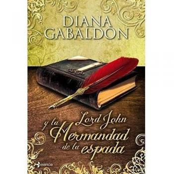 Lord John y la Hermandad de la espada - Diana Gabaldon