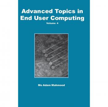 Temas Avanzados en Computación para el Usuario Final, Volumen 4: Cuarta Edición (SERIE DE TEMAS AVANZADOS EN COMPUTACIÓN PARA EL USUARIO FINAL)