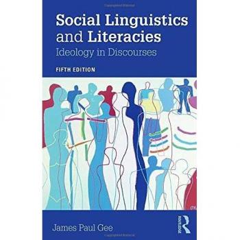 Social Linguistics and Literacies: Ideology in Discourses