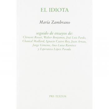 El idiota - Zambrano Maria