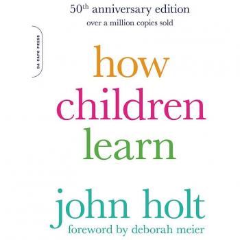How Children Learn 50th anniversary edition
