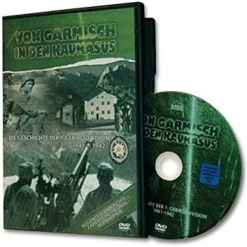 Von Garmisch in den Kaukasus - Die Geschicht der 1. Gebirgsdivision 1941-1942 [Alemania] [DVD]
