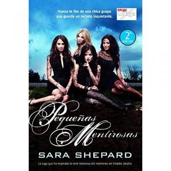 Pequeñas mentirosas - Sara Shepard