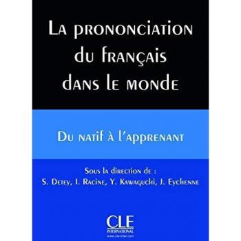 La Prononciation Du Francias Dans Le Monde