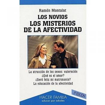 Los novios. Los misterios de la afectividad