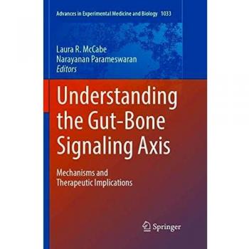 Understanding the Gut-Bone Signaling Axis: Mechanisms and Therapeutic Implications: 1033