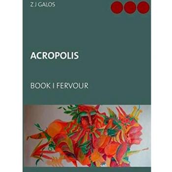 Acropolis: Libro I Fervor (Tapa blanda)