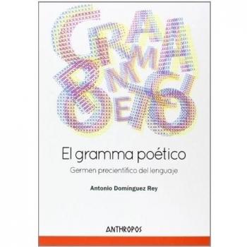 El Gramma Poético: Germen precientífico del lenguaje