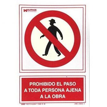 WOLFPACK LINEA PROFESIONAL Cartel Prohibido Paso Persona Ajena Obra 30x21 cm.