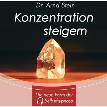 Konzentration steigern - Tiefensuggestion