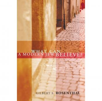 What Can a Modern Jew Believe? by WIPF & Stock Publishers