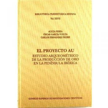El proyecto AU : estudio arqueométrico de la producción de oro en la península ibérica: Estudio arqueométrico de la producción de oro en la Península Ibérica: 27