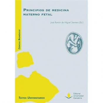 PRINCIPIOS DE LA MEDICINA MATERNO FETAL