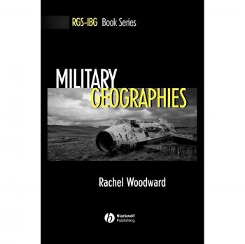 Military Geographies: Insights and Perspectives in Conflict Zones