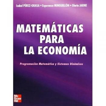Matematicas para Economia. Programacion matematica