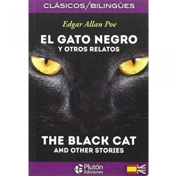 Gato negro y otros Relatos/ The Black Cat And Other Stories