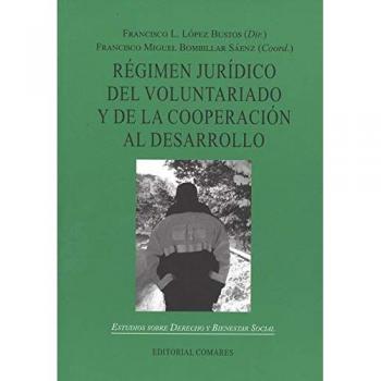 Régimen jurídico del voluntariado y de la cooperación al desarrollo