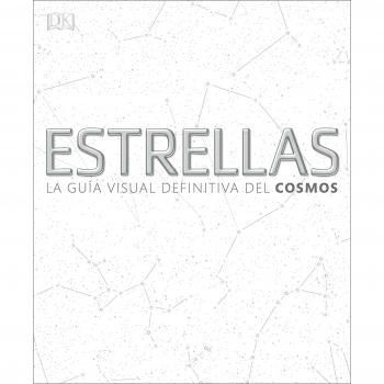 Estrellas: La guía visual definitiva del cosmos - Aa Vv