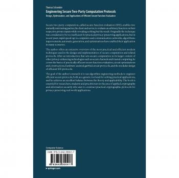 Engineering Secure Two-Party Computation Protocols: Design, Optimization, and Applications of Efficient Secure Function Evaluation