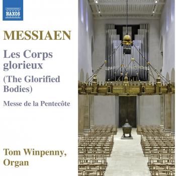 Messiaen, O.: Corps Glorieux