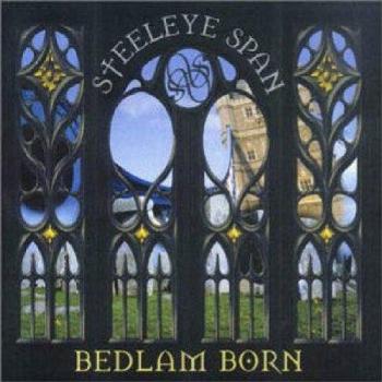Bedlam Born / Steeleye Span PRKCD55