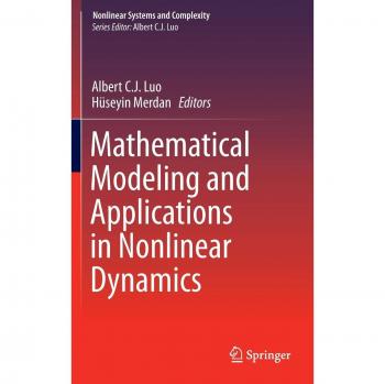 Mathematical Modeling and Applications in Nonlinear Dynamics