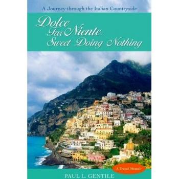 Dolce Far Niente: Un Viaje por la Campiña Italiana en Tapa Blanda