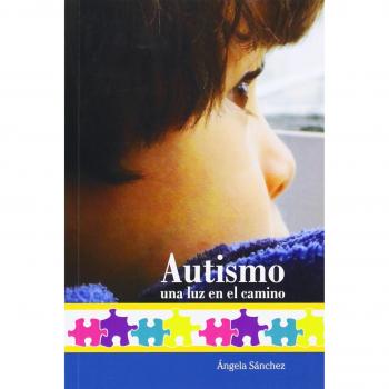 AUTISMO UNA LUZ EN EL CAMINO