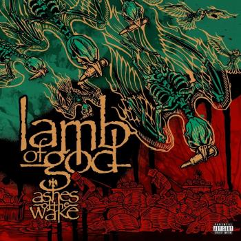 Lamb Of God Ashes Of The Wake: 15th Anniversary Edition - Sealed 2019 UK 2-LP vinyl set 19075940961