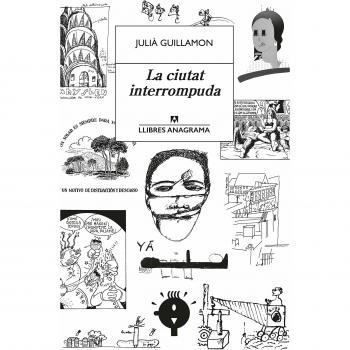 La ciutat interrompuda - Julià Guillamon