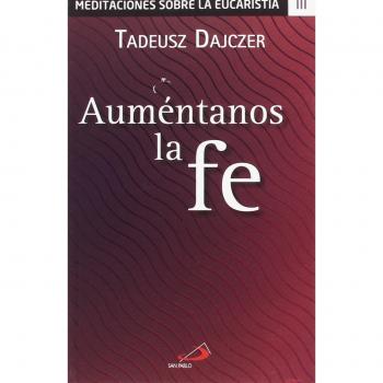 Auméntanos la fe: 3