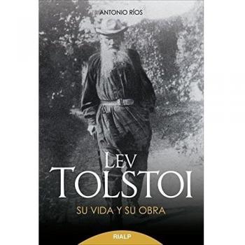 Lev Tolstoi. Su Vida Y Su Obra