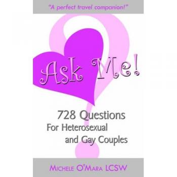 Ask Me! 728 Questions for Couples - Inclusive Relationship Workbook (Heterosexual & Gay)