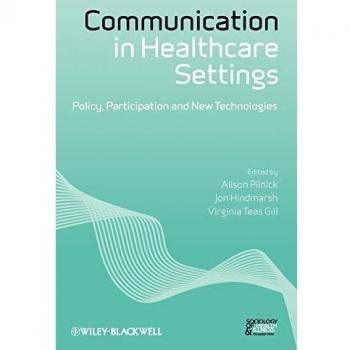 Comunicación en Atención Sanitaria - Monografías de Sociología de la Salud y la Enfermedad (Edición en Rústica)