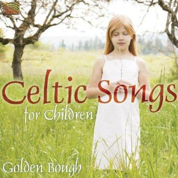 Celtic Songs For Children - GOLDEN BOUGH