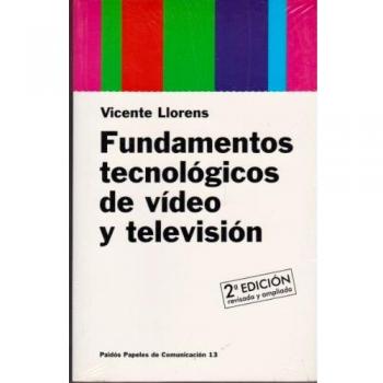 Fundamentos tecnológicos de vídeo y televisión