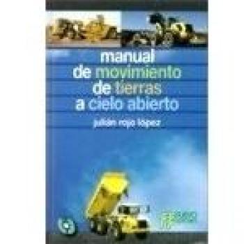 Manual de movimiento de tierras a cielo abierto