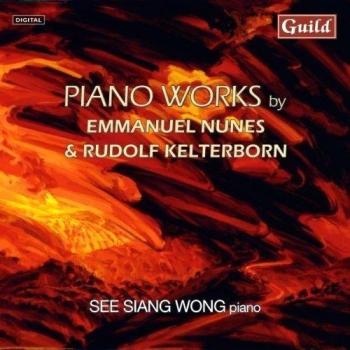 Emmanuel Nunes: Litanies du feu et de la Mer I & II, Rudolf Kelterborn: Piano Pieces 1-6