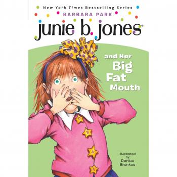 Junie B. Jones and Her Big Fat Mouth (Paperback) - Book #3 in the Junie B. Jones Series by Barbara Park