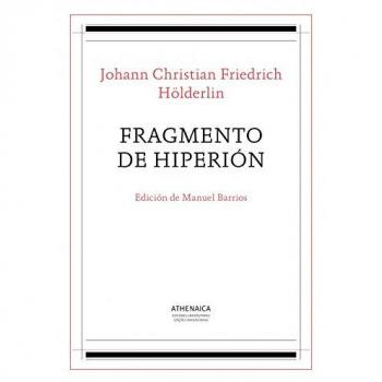 Fragmento de Hiperión: 1 - Hölderlin, Johann Christian Friedrich