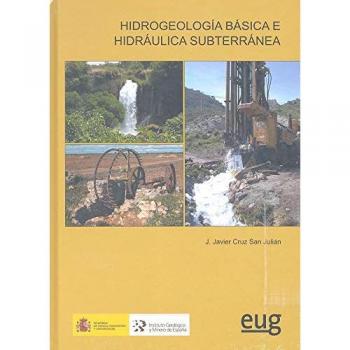 Hidrogeología básica e hidráulica subterránea - Cruz San Julian Javier