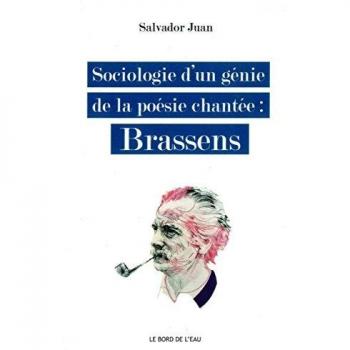 Sociology of a Genius in Sung Poetry: Brassens